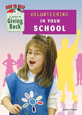 Book cover for Volunteering in Your School
