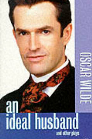 Cover of An Ideal Husband And Other Plays
