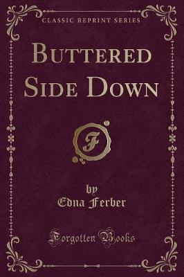 Book cover for Buttered Side Down (Classic Reprint)