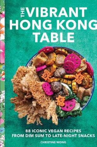 Cover of Vibrant Hong Kong Table