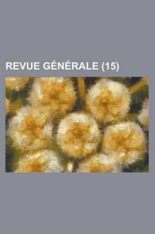 Cover of Revue Generale (15)