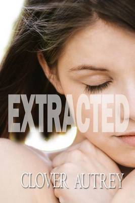 Book cover for Extracted