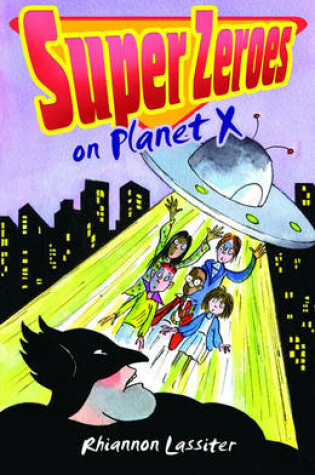 Cover of Super Zeroes on Planet X