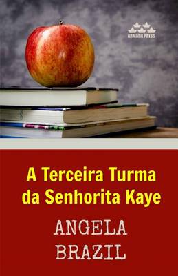 Book cover for A Terceira Turma Da Senhorita Kaye