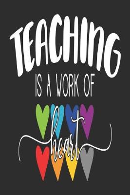 Book cover for Teaching is a work of heart