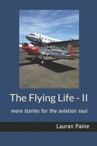 Cover of The Flying Life - II