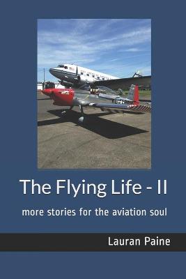 Book cover for The Flying Life - II