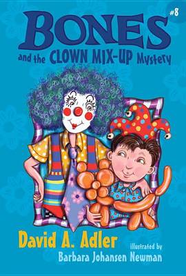 Book cover for Bones and the Clown Mix-Up Mystery