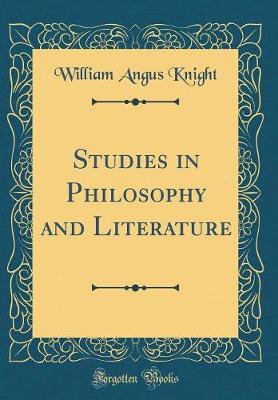 Book cover for Studies in Philosophy and Literature (Classic Reprint)