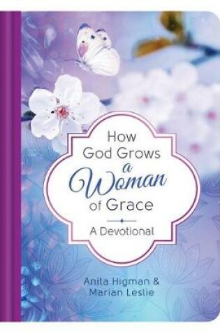 Cover of How God Grows a Woman of Grace