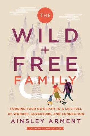 Cover of The Wild and Free Family