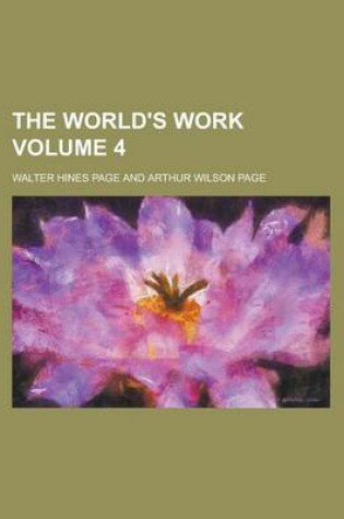 Cover of The World's Work Volume 4