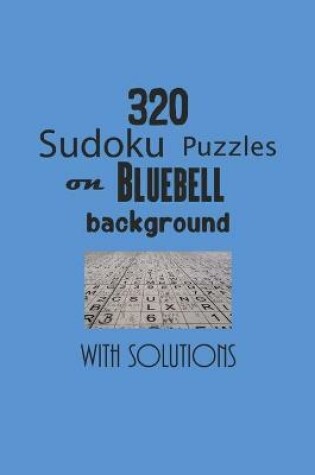 Cover of 320 Sudoku Puzzles on Bluebell background with solutions