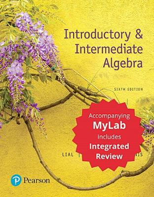 Book cover for Introductory & Intermediate Algebra with Integrated Review with Worksheets Plus MyLab Math -- 24 Month Title-Specific Access Card Package