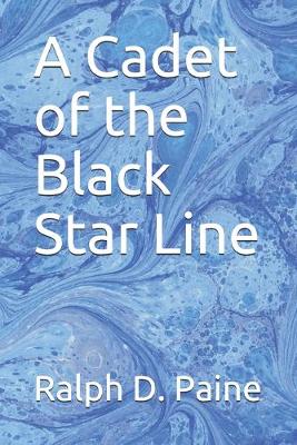 Book cover for A Cadet of the Black Star Line