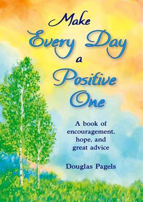 Book cover for Make Every Day a Positive One
