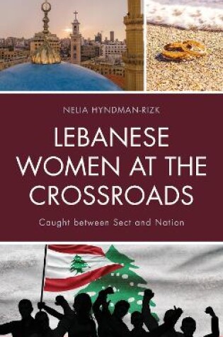 Cover of Lebanese Women at the Crossroads