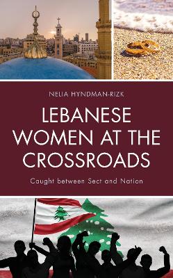 Cover of Lebanese Women at the Crossroads