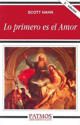 Book cover for Lo Primero Es el Amor