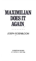 Book cover for Maximilian Does It Again