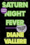 Book cover for Saturn Night Fever (Large Print)