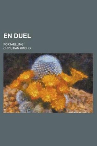 Cover of En Duel; Fortaelling