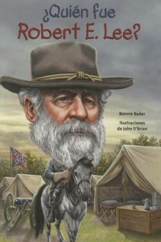 Cover of Quien Fue Robert E. Lee?