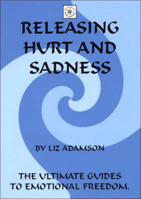 Book cover for Releasing Hurt and Sadness