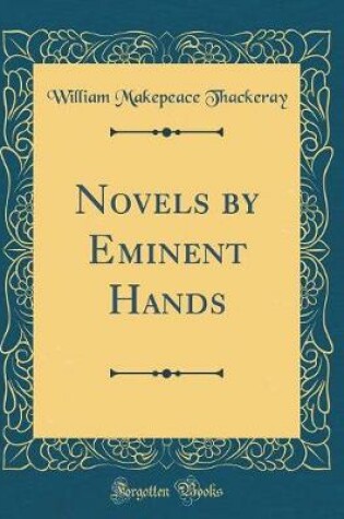 Cover of Novels by Eminent Hands (Classic Reprint)