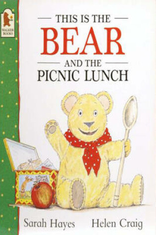 Cover of This Is The Bear & Picnic Lunch Big Bk
