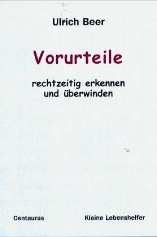 Cover of Vorurteile - rechtzeitig erkennen und überwinden