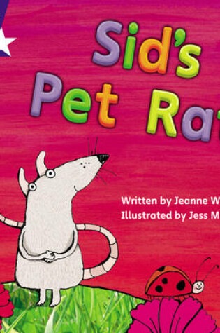 Cover of Star Phonics: Sid's Pet Rat (Phase 2)