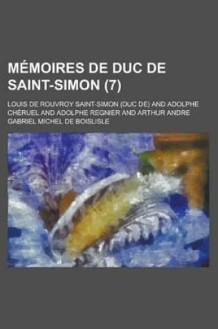 Cover of Memoires de Duc de Saint-Simon (7 )