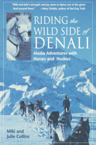 Cover of Riding the Wild Side of Denali