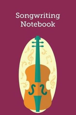 Cover of Songwriting Notebook