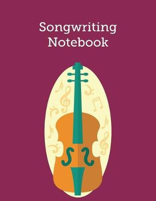 Book cover for Songwriting Notebook