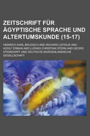 Cover of Zeitschrift Fur Agyptische Sprache Und Altertumskunde (15-17 )