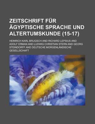 Book cover for Zeitschrift Fur Agyptische Sprache Und Altertumskunde (15-17 )