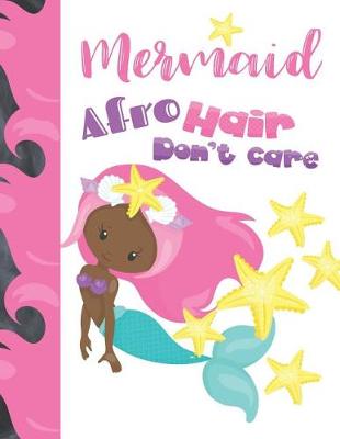 Book cover for Mermaid Afro Hair Don't Care
