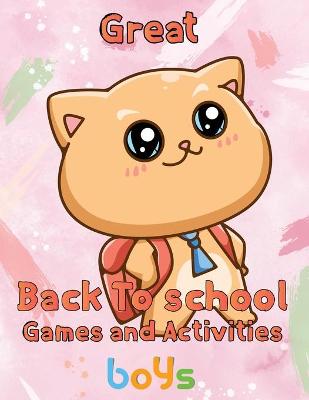 Book cover for Great Back To School Games And Activities Boys