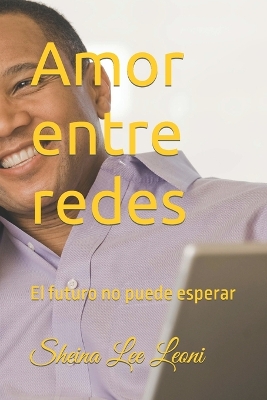 Book cover for Amor entre redes