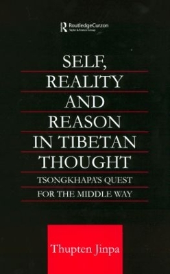 Book cover for Self, Reality and Reason in Tibetan Philosophy