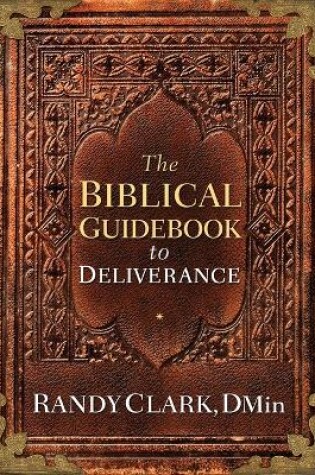 Cover of Biblical Guidebook To Deliverance, The