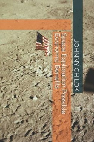 Cover of Space Exploration Possible Economic Benefits