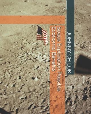 Book cover for Space Exploration Possible Economic Benefits
