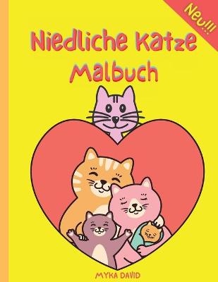 Book cover for Niedliche Katze Malbuch