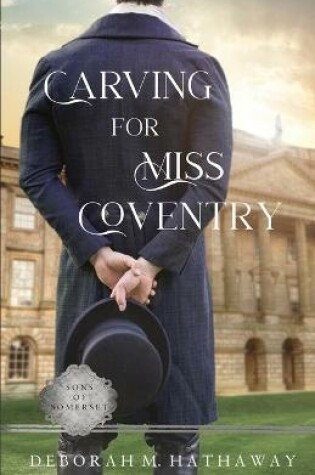 Cover of Carving for Miss Coventry