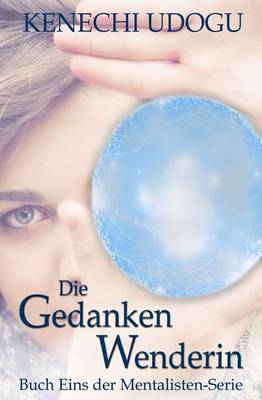 Book cover for Die Gedankenwenderin