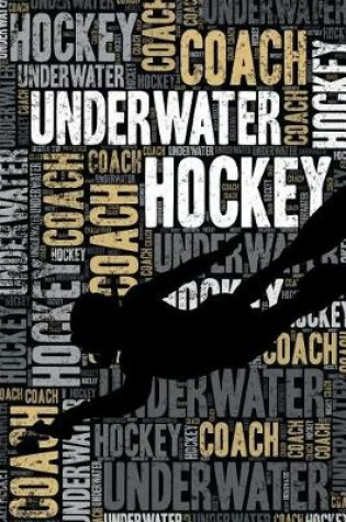 Cover of Underwater Hockey Coach Journal
