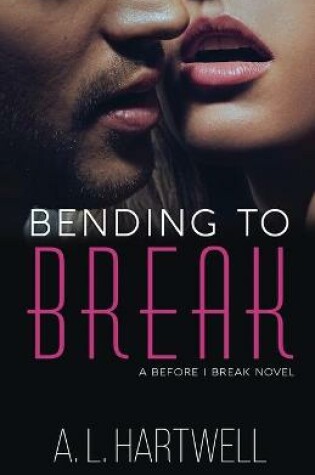 Cover of Bending to Break